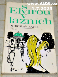 S ELVÍROU V LÁZNÍCH