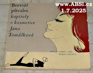 BREVIÁŘ PŮVABU - KAPITOLY O KOSMETICE