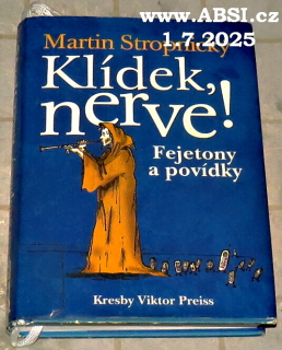 KLÍDEK NERVE ! - FEJETONY A POVÍDKY