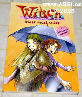 WÍTCH - MOST MEZI SVĚTY