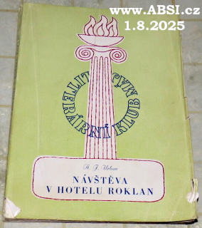 NÁVŠTĚVA V HOTELU ROKLAN