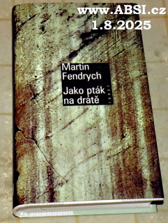 JAKO PTÁK NA DRÁTĚ