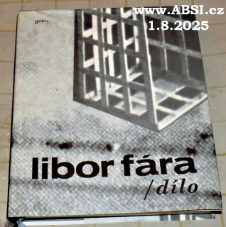 LIBOR FÁRA / DÍLO