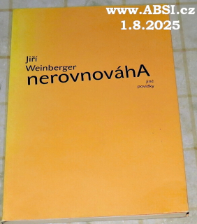NEROVNOVÁHA A JINÉ POVÍDKY