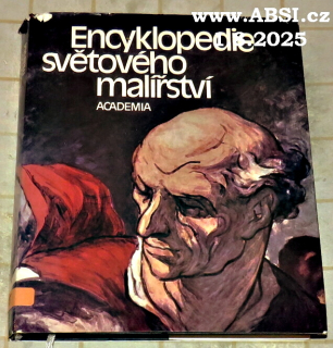 ENCYKLOPEDIE SVĚTOVÉHO MALÍŘSTVÍ
