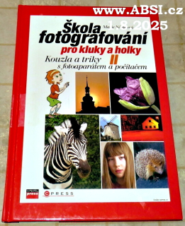 ŠKOLA FOTOGRAFOVÁNÍ PRO KLUKY A HOLKY S FOTOAPARÁTEM A POČÍTAČEM II