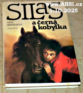 SILAS A ČERNÁ KOBYLKA