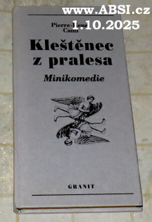 KLEŠTĚNEC Z PRALESA - MINIKOMEDIE