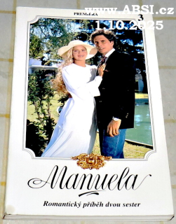 MANUELA díl. 3 - ROMANTICKÝ PŘÍBĚH DVOU SESTER