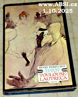 ŽIVOT TOULOUSE LAUTRECA