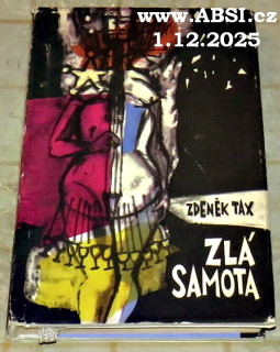 ZLÁ SAMOTA