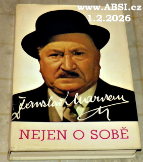 NEJEN O SOBĚ - PODLE VYPRÁVĚNÍ NÁRODNÍHO UMĚLCEJAROSLAVAV MARVANA