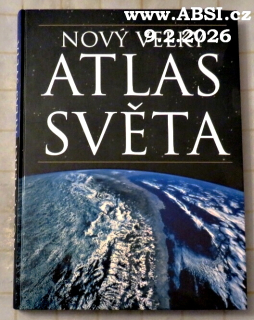 NOVÝ VELKÝ ATLAS SVĚTA
