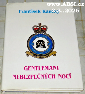 GENZLEMANI NEBEZPEČNÝCH NOCÍ - SQUADRON 68 ROYAL AIR FORCE