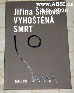 VYHOŠTĚNÁ SMRT