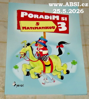 PORADÍM SI S MATEMATIKOU 3. TŘÍDY ZŠ