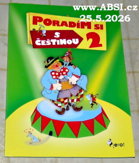 PORADÍM SI SPORADÍM SI S ČEŠTINOU 2. TŘÍDY ZŠ