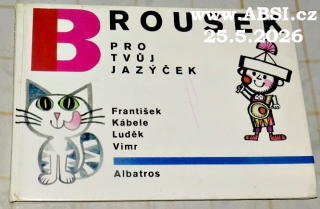 BROUSEK PRO TVŮJ JAZÝČEK