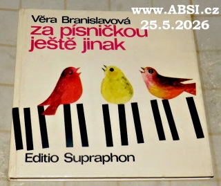 ZA PÍSNIČKOU JEŠTĚ JINAK