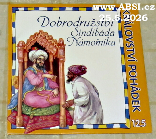 DOBRODRUŽSTVÍ SINDIBÁDA NÁMOŘNÍKA - KRÁLOVSTVÍ POHÁDEK