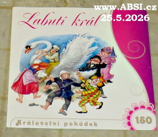LABUTÍ KRÁL - KRÁLOVSTVÍ POHÁDEK
