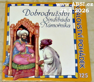DOBRODRUŽSTVÍ SINDIBÁDA NÁMOŘNÍKA - KRÁLOVSTVÍ POHÁDEK