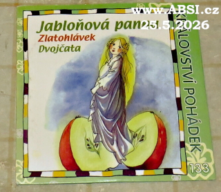 JABLOŇOVÁ PANNA, ZLATOHLÁVEK, DVOJČATA - KRÁLOVSTVÍ POHÁDEK