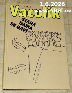 STARÁ DÁMA SE BAVÍ