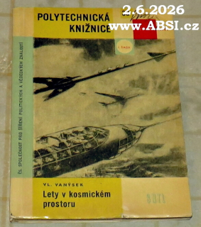 LETY V KOSMICKÉM PROSTORU - POLITECHNICKÁ KNIŽNICE 33