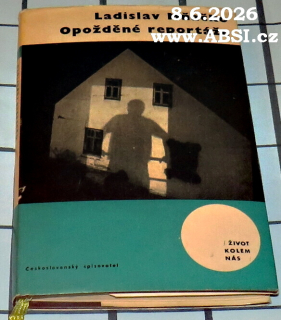 OPOŽDĚNÉ REPORTÁŽE