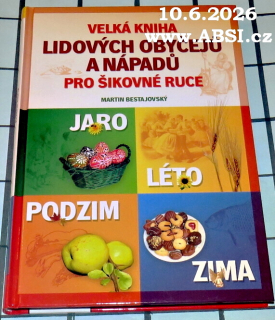 VELKÁ KNIHA LIDOVÝCH NÁPADŮ PRO ŠIKOVNÉ RUCE