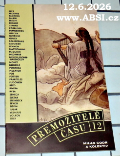 PŘEMOŽITELÉ ČASU 12