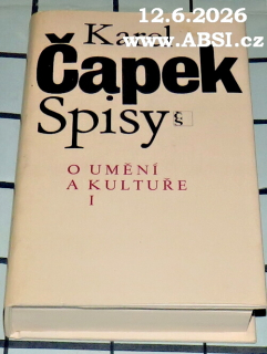 KAREL ČAPEK SPISY O UMĚNÍ A KULTUŘE 1