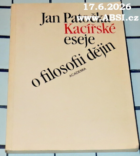 KACÍŘSKÉ OSEJE O FILOSOFII DĚJIN
