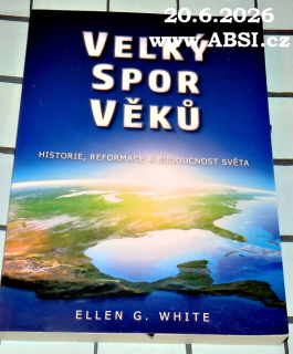 VELKÝ SPOR VĚKŮ - HISTORIE, REFORMACE A BUDOUCNOST SVĚTA