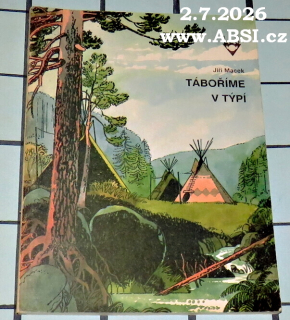 TÁBOŘÍME V TÝPÍ