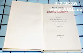 KNIHA DOMOVA - DOMOV/POPELKA PŘEBÍRÁ HRÁCH/MÁCHOVSKÉ VARIACE/JAN HOSLISTA/REKVIE