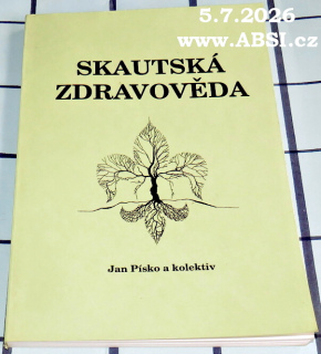 SKAUTSKÁ ZDRAVOVĚDA