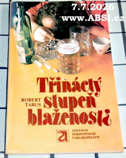 TŘINÁCTÝ STUPEŇ BLAŽENOSTI