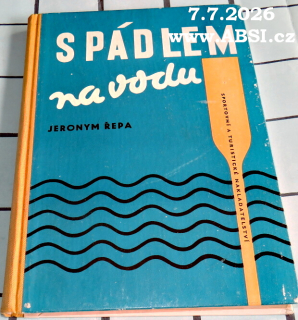 S PÁDLEM NA VODU
