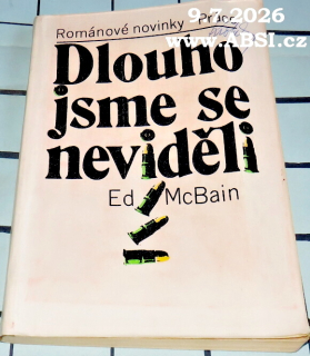 DLOUHO JSME SE NEVIDĚLI - ROMÁNOVÉ NOVINKY PRÁCE