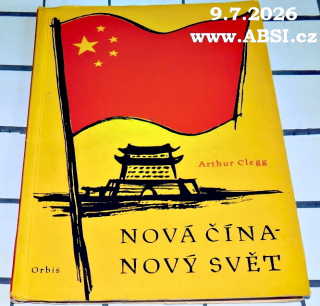 NOVÁ ČÍNA - NOVÝ SVĚT