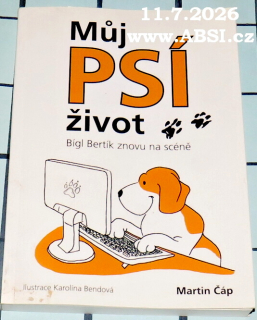 MŮJ PSÍ ŽIVOT - BÍGL BERTÍK ZNOVU NA SCÉNĚ