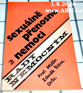 SEXUÁLNĚ PŘENOSNÉ NEMOCI - RADY NEMOCNÝM