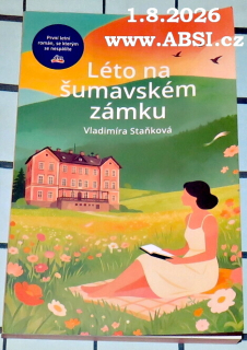 LÉTO NA ŠUMAVSKÉM ZÁMKU