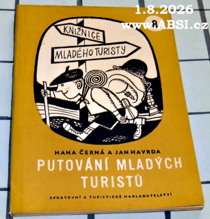 PUTOVÁNÍ MLADÝCH TURISTŮ - KNIŽNICE MLADÉHO TURISTY 4