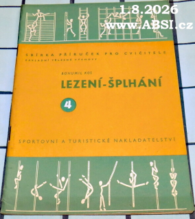 LEZENÍ - ŠPLHÁNÍ