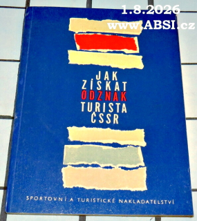 JAK ZÍSKAT ODZNAK TURISTA ČSSR