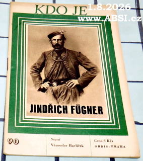 JINDŘICH FUGNER - KDO JE