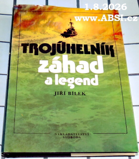 TROJÚHELNÍK ZÁHAD A LEGEND